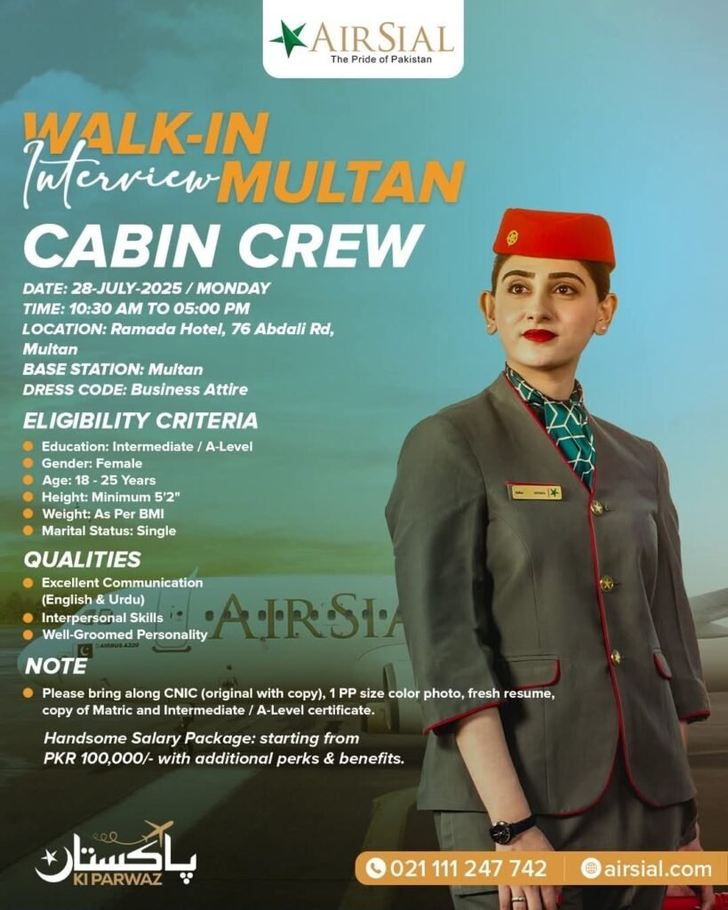 Walk-In Interviews for AirSial Cabin Crew Jobs 2025 in Multan